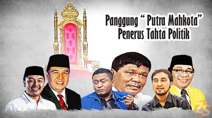 Panggung Para “Putra Mahkota” Penerus Tahta Politik