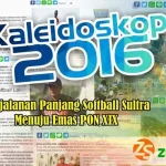 Kaleidoskop 2016: Perjalanan Panjang Softball Sultra Menuju Emas PON XIX Kaleidoskop 2016: Perjalanan Panjang Softball Sultra Menuju Emas PON XIX