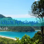 Aceh Gencar Kembangkan Destinasi Wisata Petualangan Aceh Gencar Kembangkan Destinasi Wisata Petualangan
