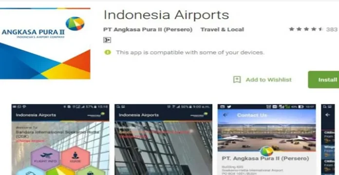 Mau Travelling via AP II? Klik Ini Deh: Aplikasi Indonesia Airports