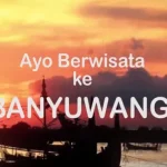 Wisata Banyuwangi Akan Bersaing di ACTC Award 2017 #MudikPenuhPesona ke Banyuwangi? Ini Dia 10 Destinasi yang Wajib Anda Kunjungi