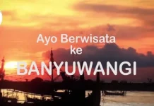 #MudikPenuhPesona ke Banyuwangi? Ini Dia 10 Destinasi yang Wajib Anda Kunjungi #MudikPenuhPesona ke Banyuwangi? Ini Dia 10 Destinasi yang Wajib Anda Kunjungi