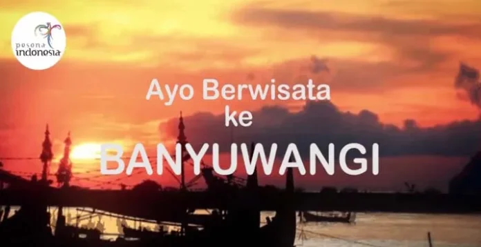 #MudikPenuhPesona ke Banyuwangi? Ini Dia 10 Destinasi yang Wajib Anda Kunjungi