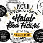 Meriah, Aceh International Halal Food Festival Makin Mendunia Aceh International Halal Food Festival 2017