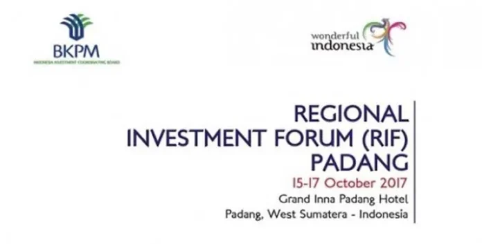 Regional Investment Forum (RIF) 2017 padang