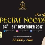 Nikmati Sajian Special Noodle, Menu Terbaru Hotel Sutan Raja Kolaka Sutan Raja Kolaka