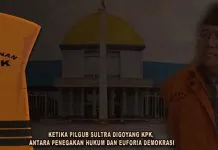 Ketika Pilgub Sultra Digoyang KPK, Antara Penegakan Hukum dan Euforia Demokrasi Ketika Pilgub Sultra Digoyang KPK, Antara Penegakan Hukum dan Euforia Demokrasi