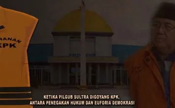 Ketika Pilgub Sultra Digoyang KPK, Antara Penegakan Hukum dan Euforia Demokrasi Ketika Pilgub Sultra Digoyang KPK, Antara Penegakan Hukum dan Euforia Demokrasi