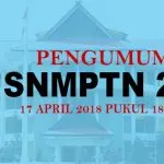 Sore Ini Pengumuman SNMPTN, Hasilnya Bisa Dicek Disini Pengumuman SNMPTN 2018