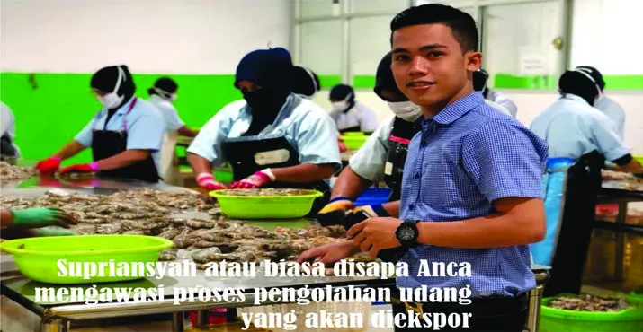 Supriansyah Yusuf: Bermodalkan Kejujuran dan Kepercayaan, Sukses Ekspor Udang ke China