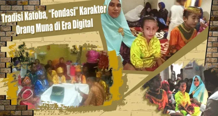 Tradisi Katoba, “Fondasi” Karakter Orang Muna di Era Digital (Bagian 1)