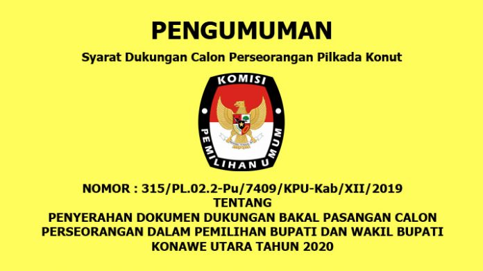 Pengumuman Syarat Dukungan Calon Perseorangan Pilkada Konut