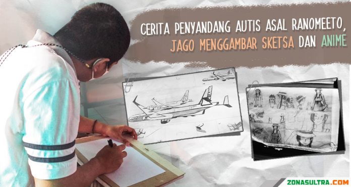 Cerita Penyandang Autis Asal Ranomeeto, Jago Menggambar Sketsa dan Anime