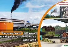 “Kampung Busuk” di Konawe, Warganya Hidup di Tengah Polusi Udara Pabrik Sawit (Bagian-2) “Kampung Busuk” di Konawe, Warganya Hidup di Tengah Polusi Udara Pabrik Sawit (Bagian-2)