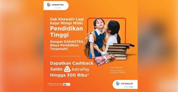 Butuh Dana Pendidikan Ajaran Baru, FIFGROUP Bisa Jadi Solusinya