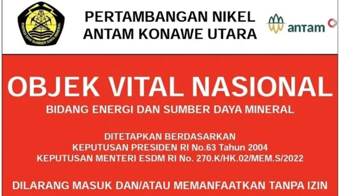 Menteri ESDM RI Tetapkan ANTAM UBPN Konawe Utara Masuk Objek Vital Nasional