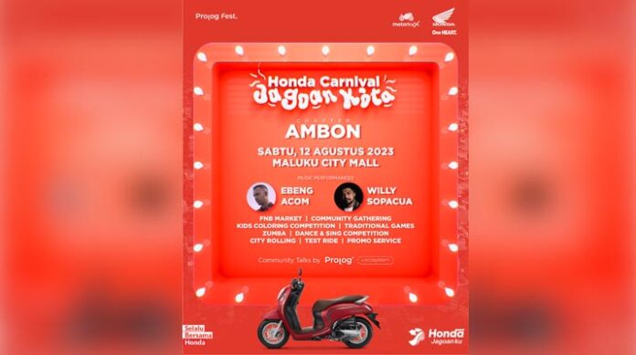 Honda Carnival Jagoan Kota Siap Meriahkan Kota Ambon