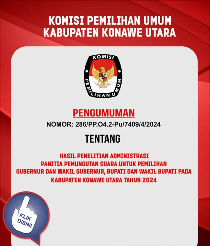 Hasil Penelitian Administrasi Panitia Pemungutan Suara Untuk Pemilitian Gubernur Dan Wakil Gubernur, Bupati Dan Wakil Bupati Pada Kabupaten Konawe Utara Tahun 2024